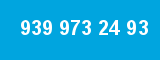 939 973 24 93 939 973 24 93